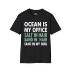 Ocean Is My Office T-Shirt
