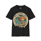 The Older I Get The Better I Surf T-Shirt
