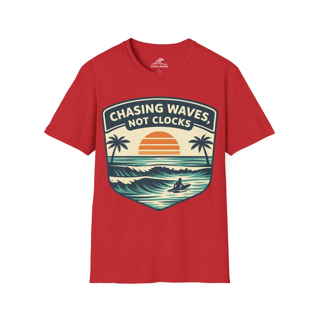 Chasing Waves Not Clocks T-Shirt