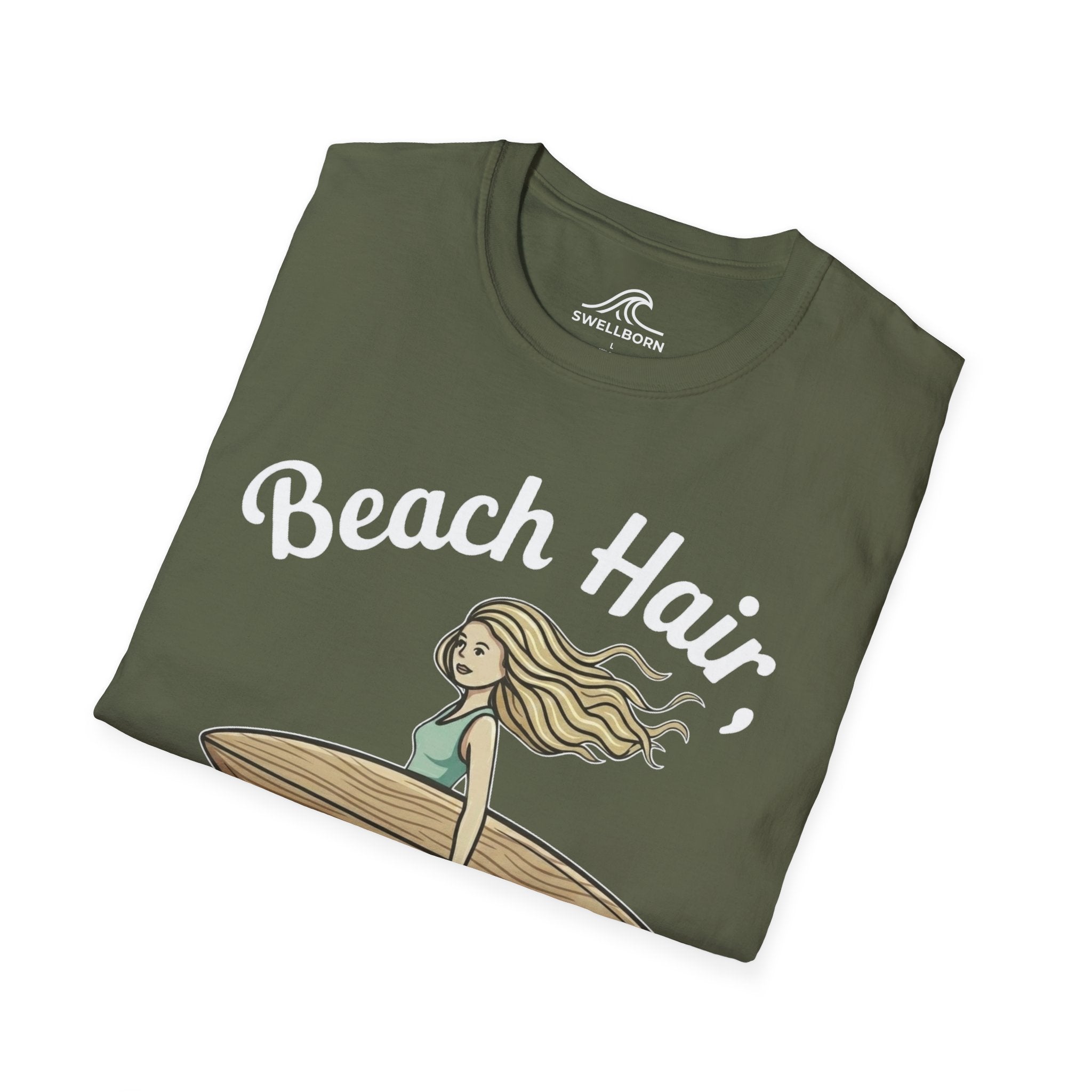 Beach Hair,  Don't Care T-Shirt