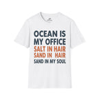 Ocean Is My Office T-Shirt