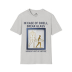 In Case of Swell, Break Glass (Urgent Out of Office) T-Shirt