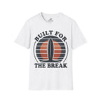 Built For The Break T-Shirt