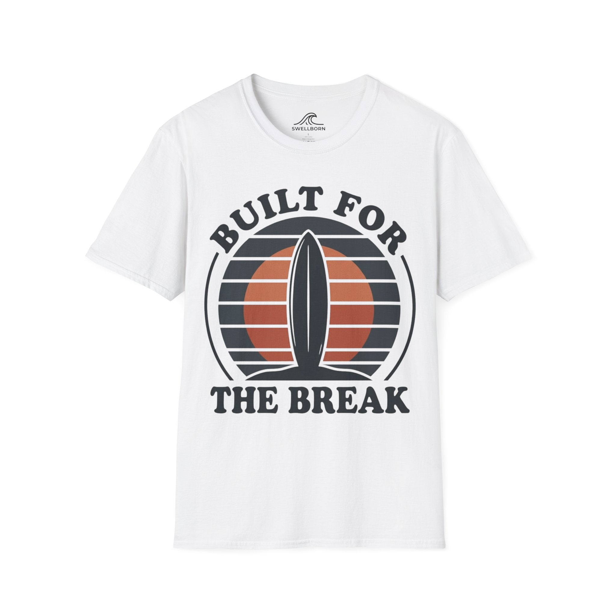 Built For The Break T-Shirt
