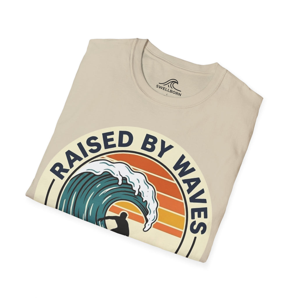 Raised By Waves Local Since Birth T-Shirt