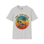 Find Your Break T-Shirt