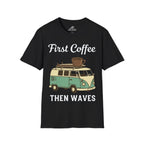 First Coffee Then Waves T‑Shirt