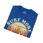 Surf More Worry Less T-Shirt