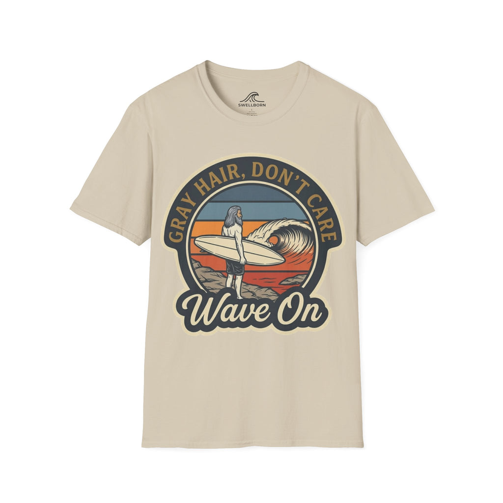 Gray Hair, Don't Care T-Shirt