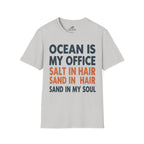 Ocean Is My Office T-Shirt