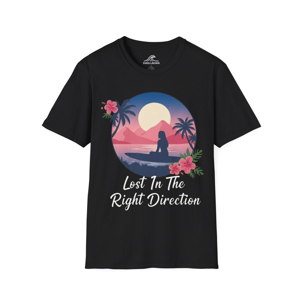 Lost In The Right Direction  T-Shirt