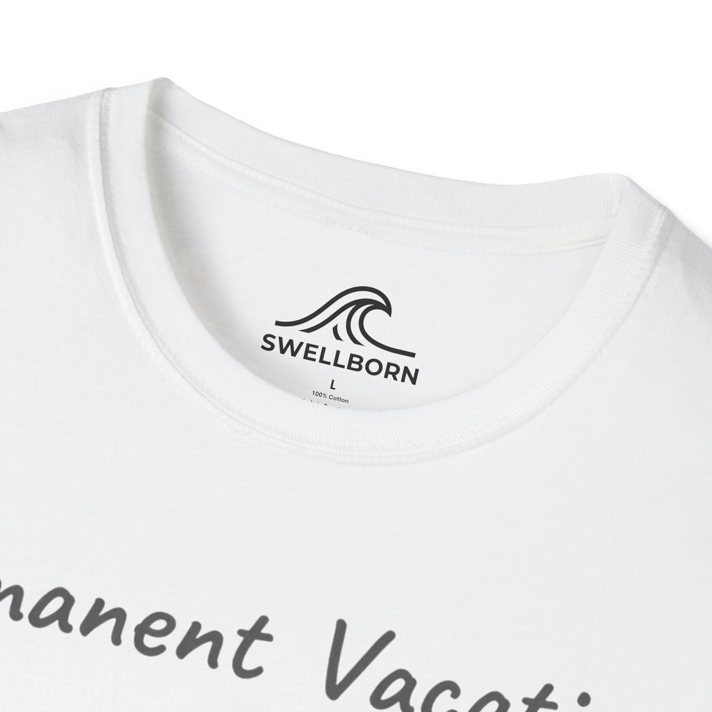 Permanent Vacation T-Shirt