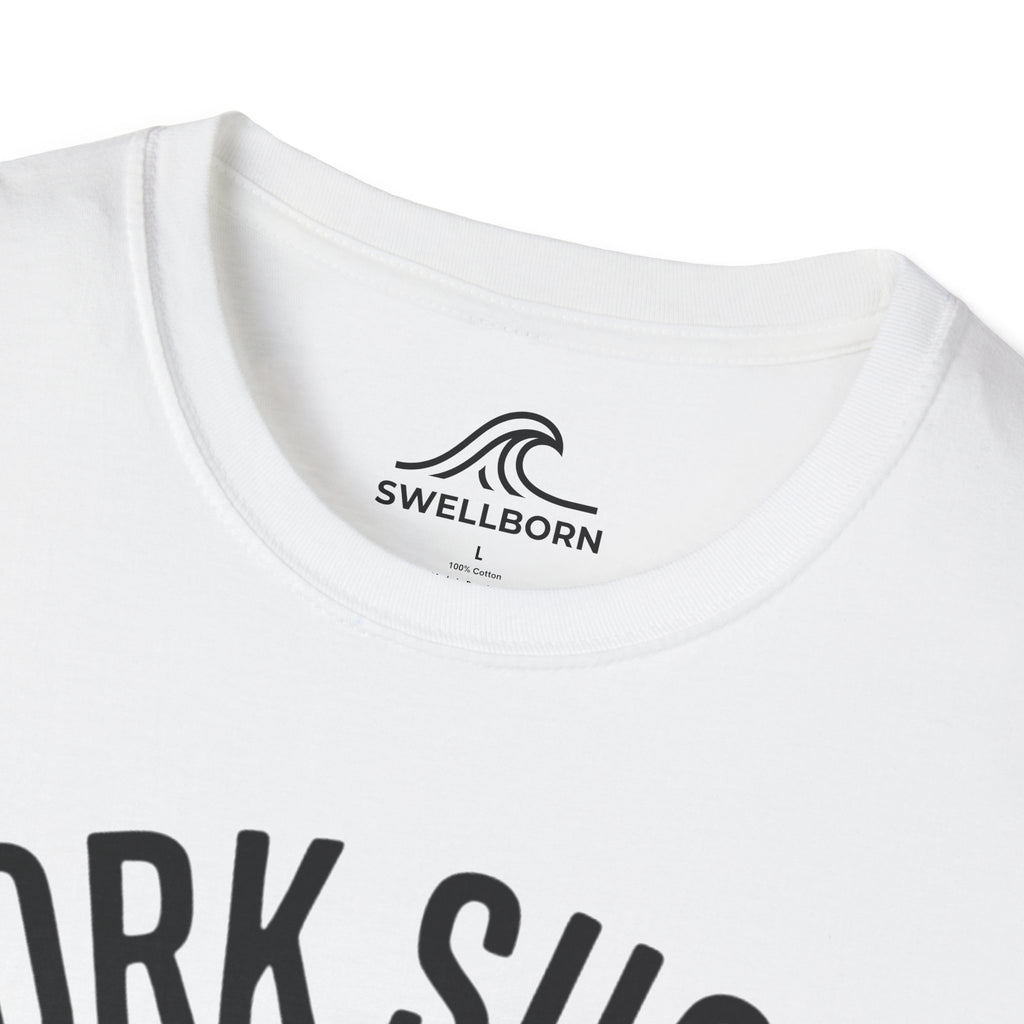 Work Sucks Surf Helps T-Shirt