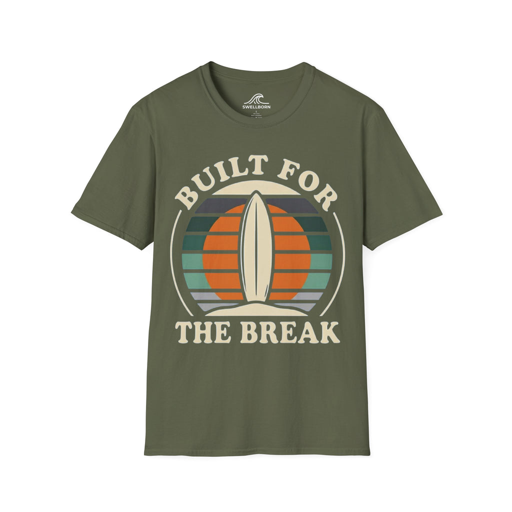 Built For The Break T-Shirt
