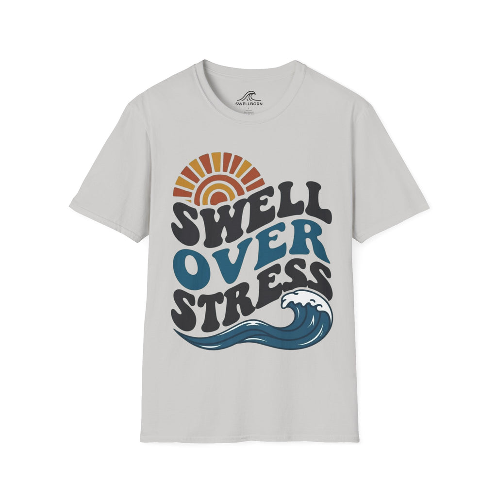 Swell Over Stress T-Shirt