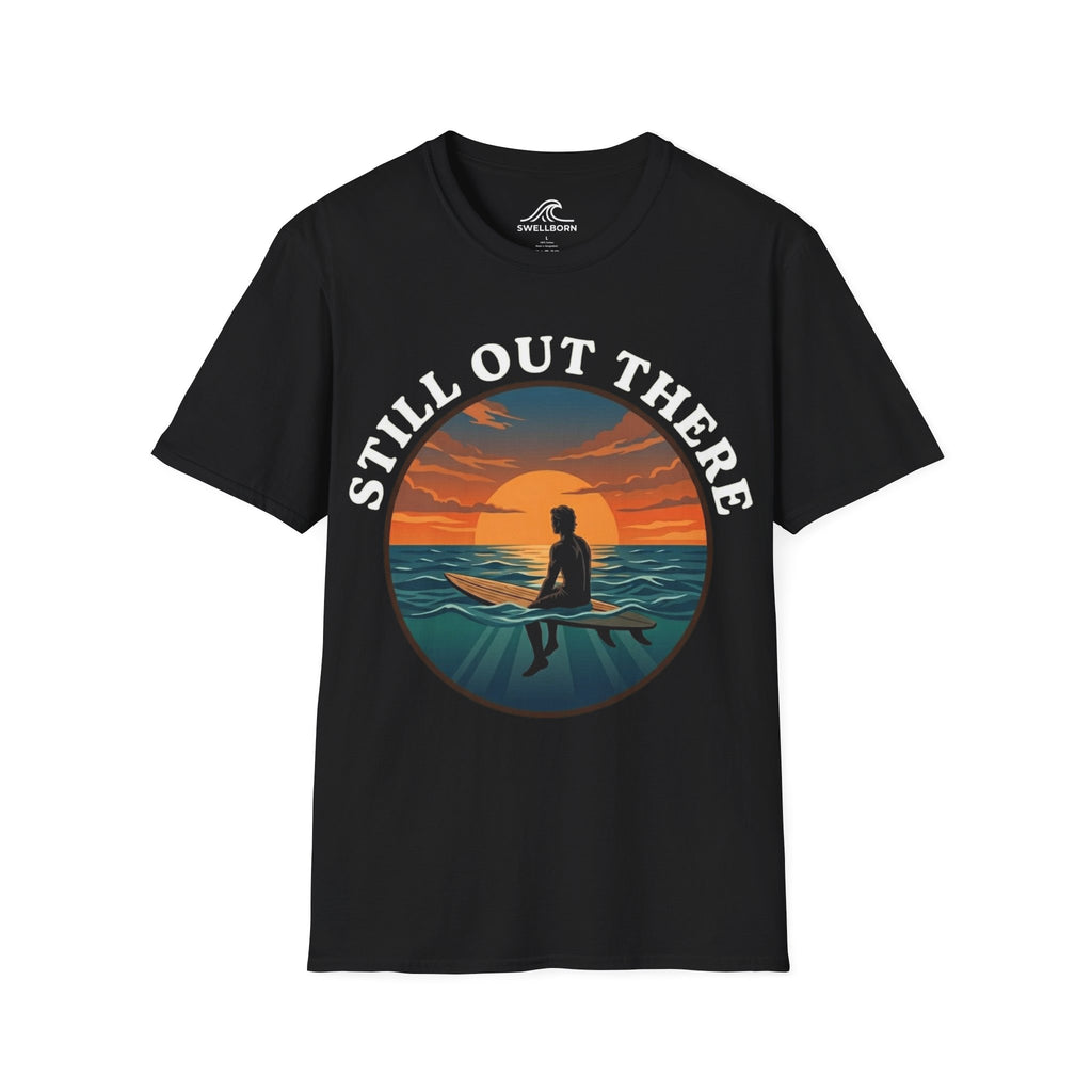 Still Out There T-Shirt