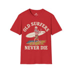 Old Surfers Never Die T-Shirt