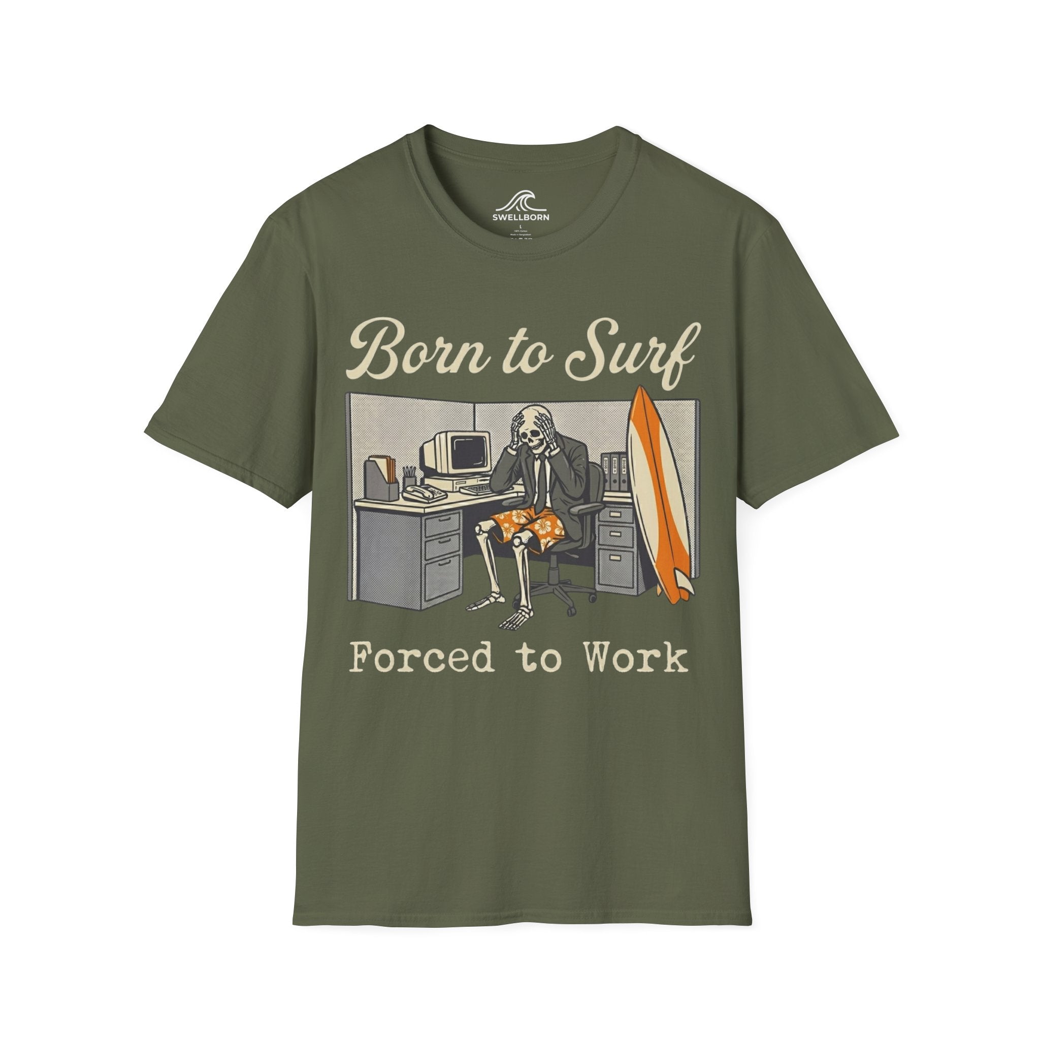 Born To Surf Forced To Work T-Shirt