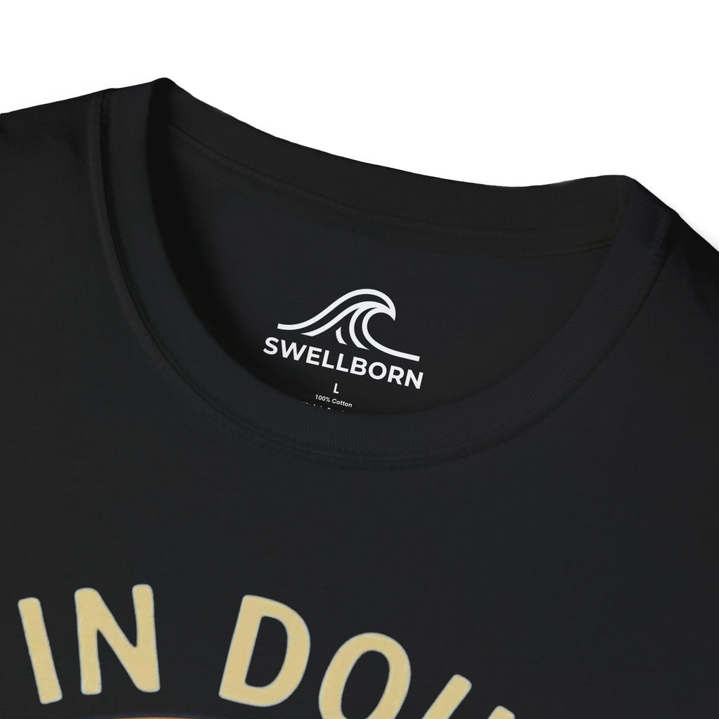 If In Doubt, Paddle Out T-Shirt
