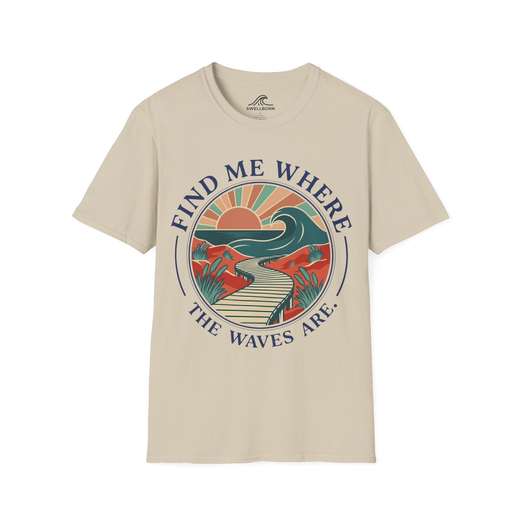 Find Me Where The Waves Are T-Shirt