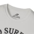 Old Surfers Never Die T-Shirt