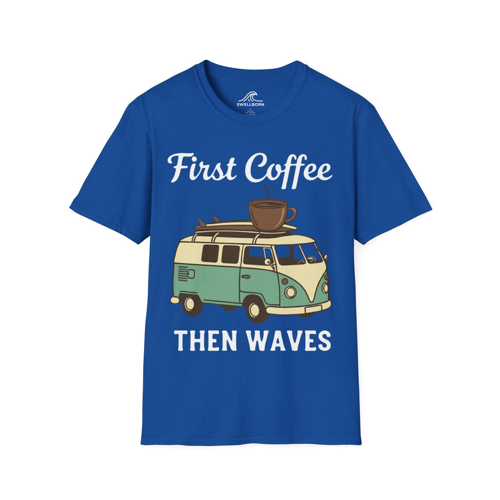 First Coffee Then Waves T‑Shirt