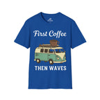 First Coffee Then Waves T‑Shirt