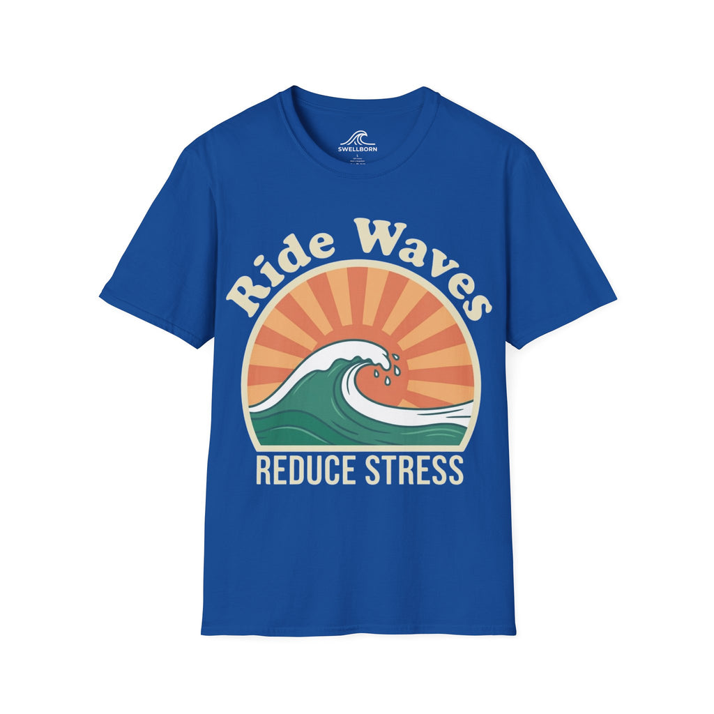 Ride Waves Reduce Stress T-Shirt