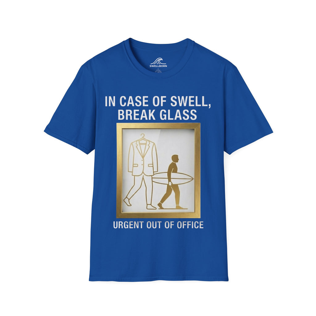 In Case of Swell, Break Glass (Urgent Out of Office) T-Shirt