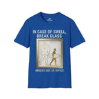 In Case of Swell, Break Glass (Urgent Out of Office) T-Shirt