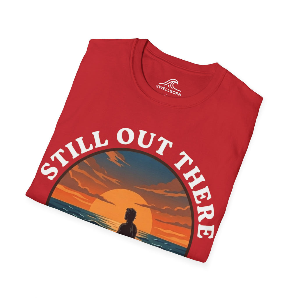 Still Out There T-Shirt