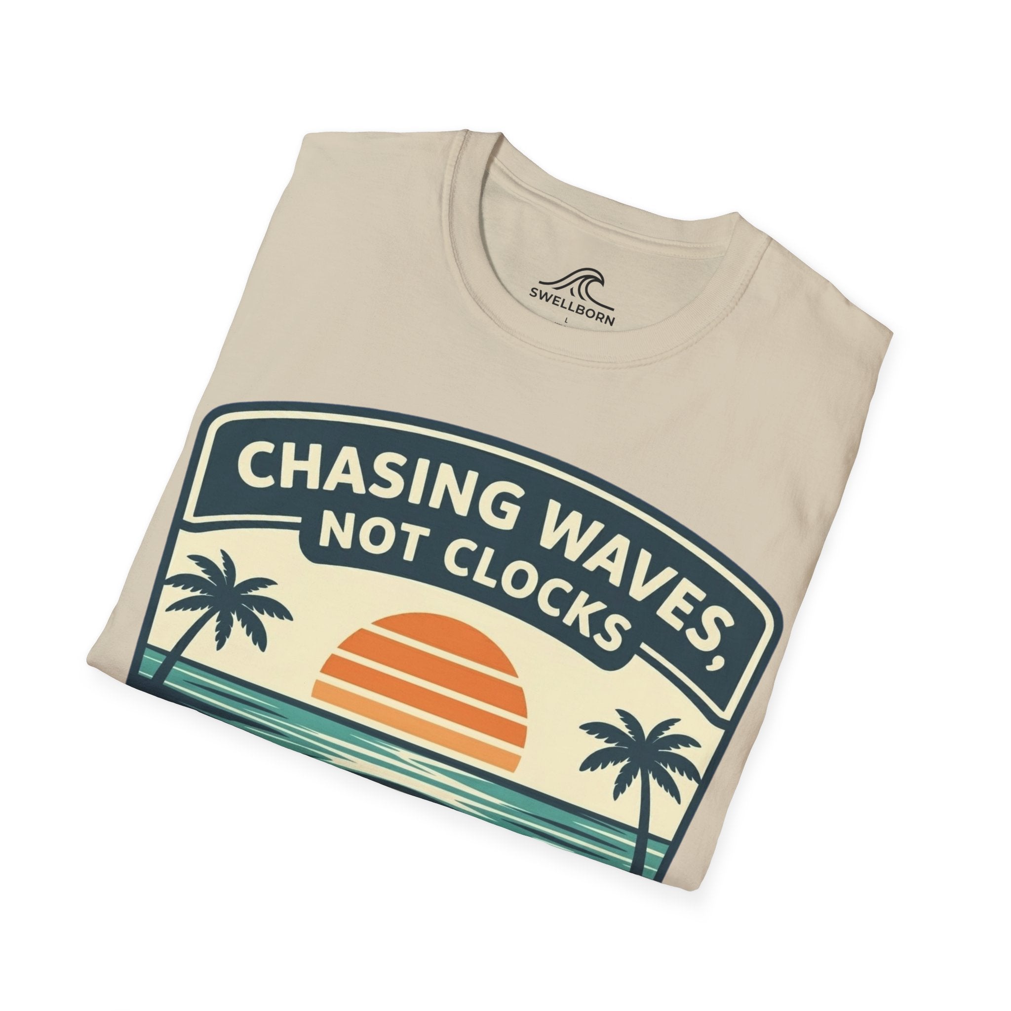 Chasing Waves Not Clocks T-Shirt