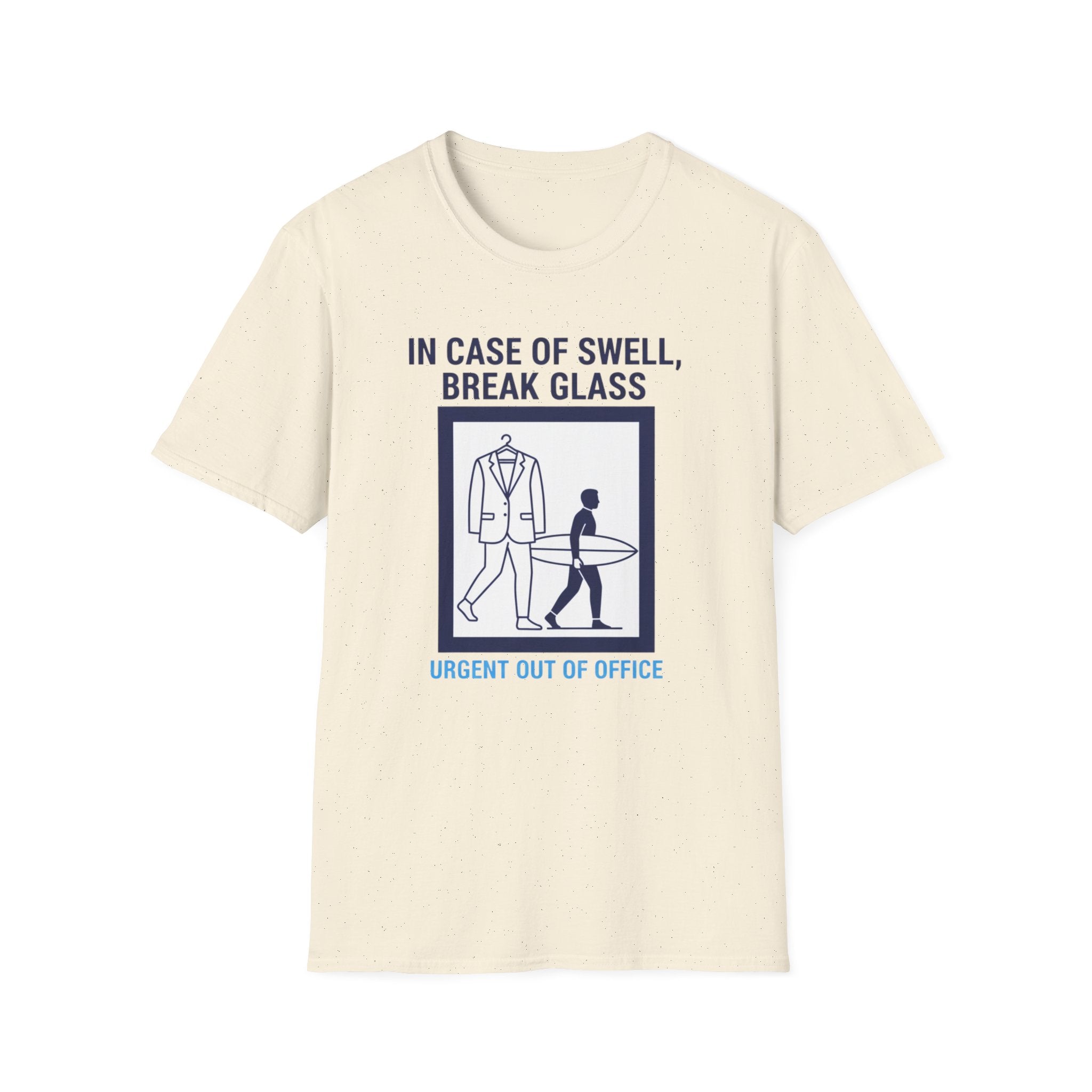 In Case of Swell, Break Glass (Urgent Out of Office) T-Shirt