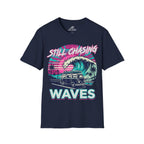 Still Chasing Waves T-Shirt