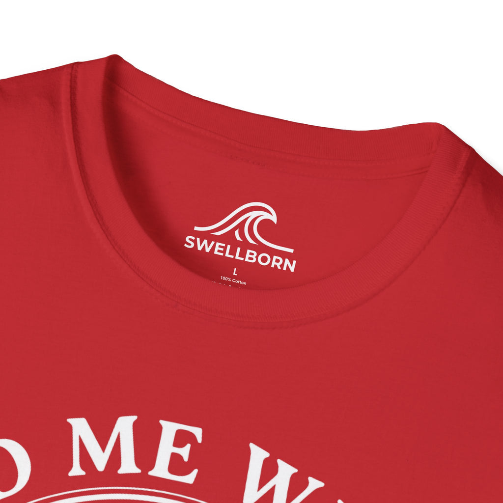 Find Me Where The Waves Are T-Shirt