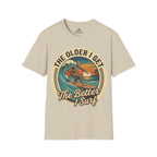 The Older I Get The Better I Surf T-Shirt