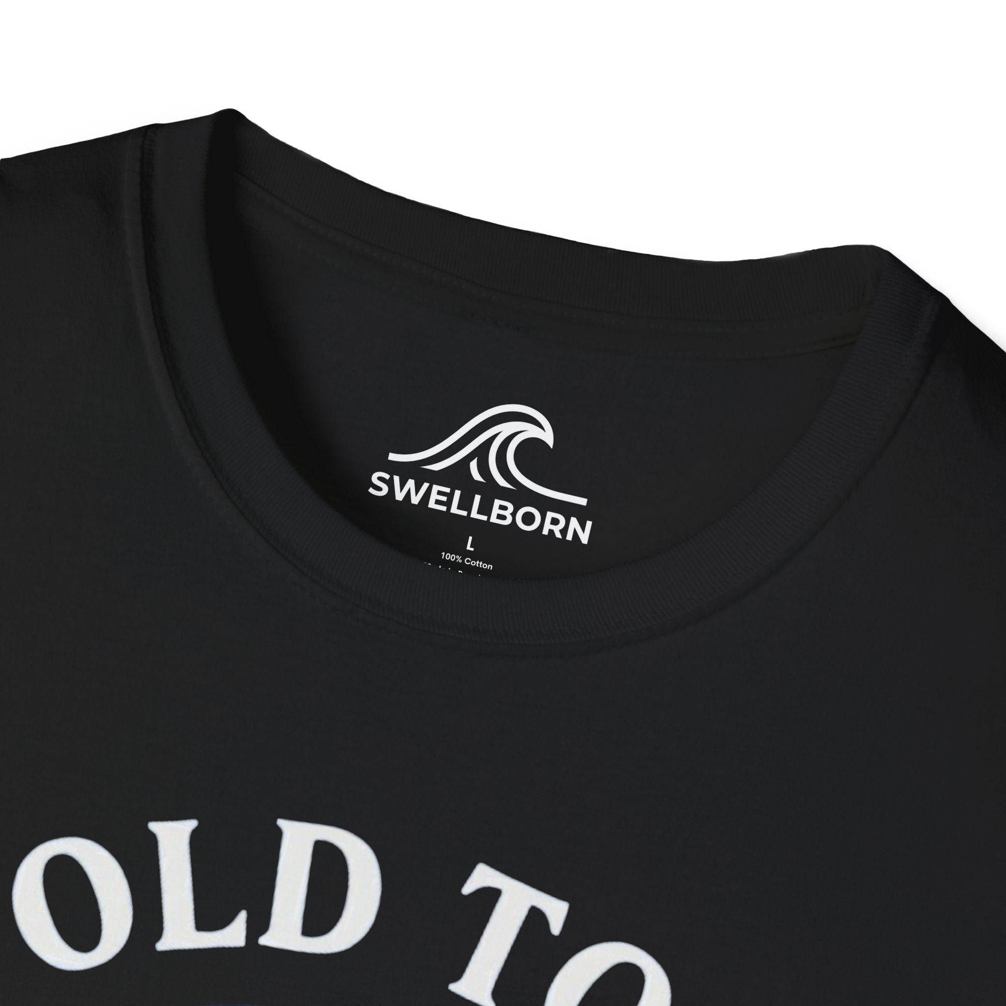 Too Old To Quit Too Young To Stop T-Shirt