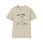 Beach Hair Don't Care T-Shirt