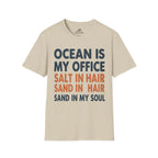 Ocean Is My Office T-Shirt