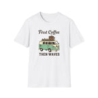 First Coffee Then Waves T‑Shirt