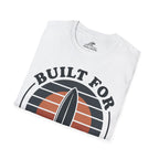 Built For The Break T-Shirt