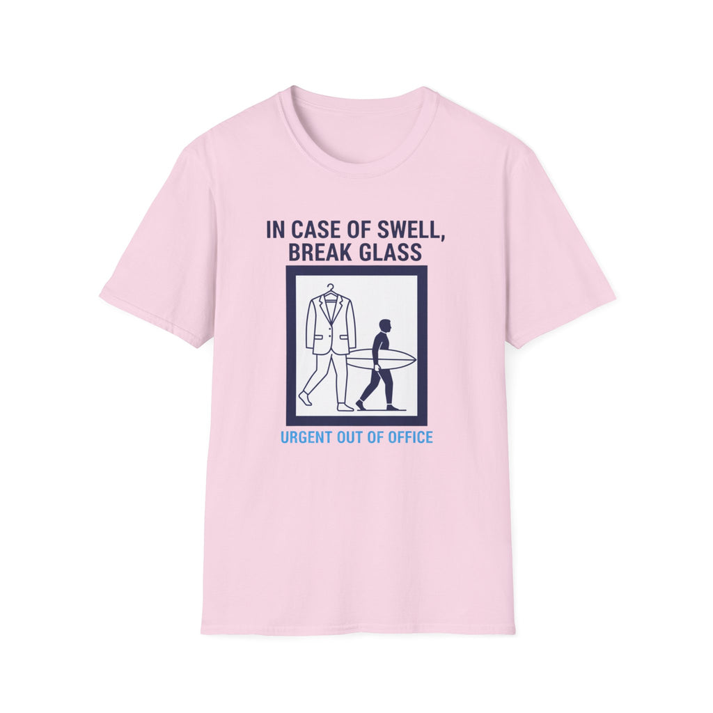 In Case of Swell, Break Glass (Urgent Out of Office) T-Shirt