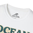 Ocean First. Everything Else Later. T-Shirt
