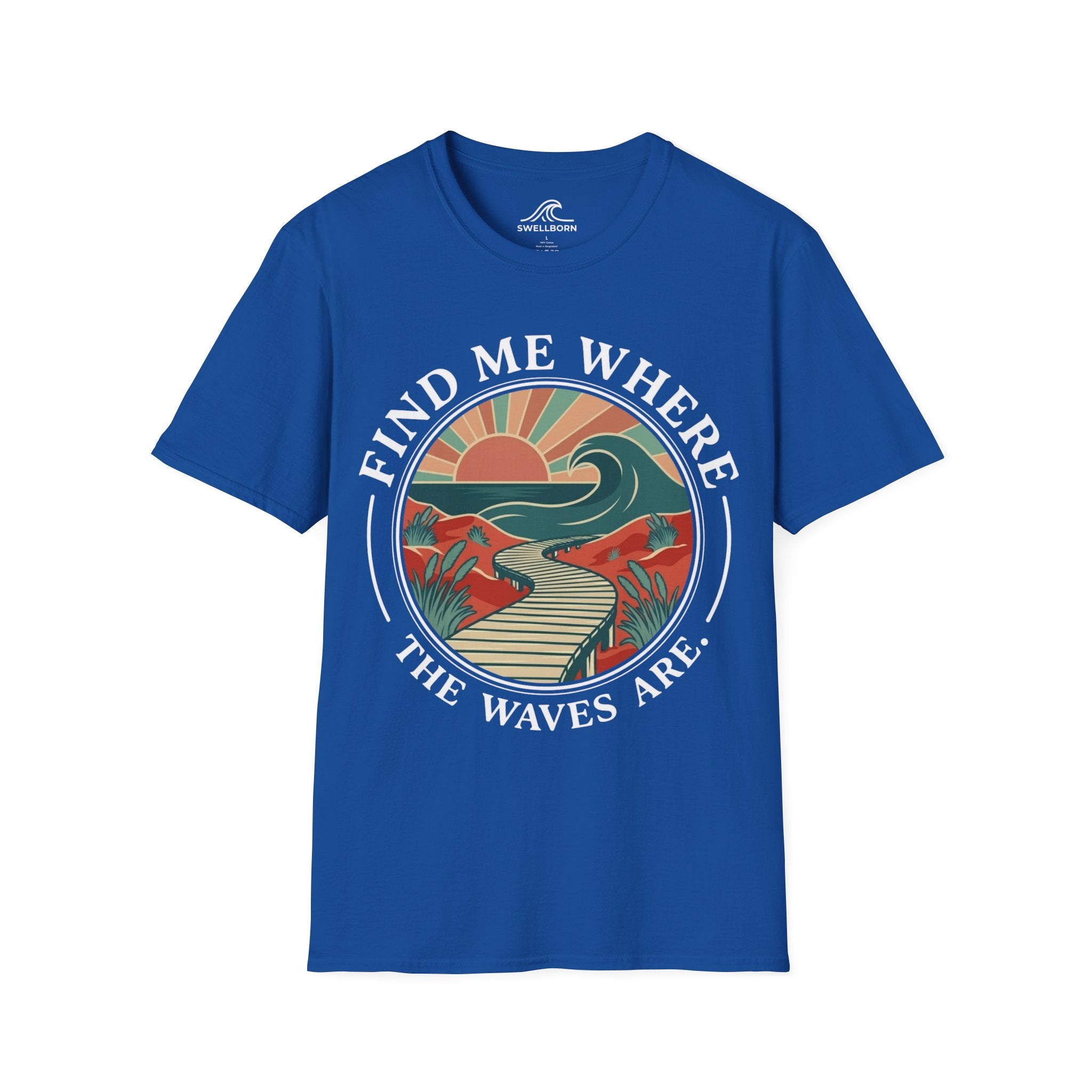 Find Me Where The Waves Are T-Shirt