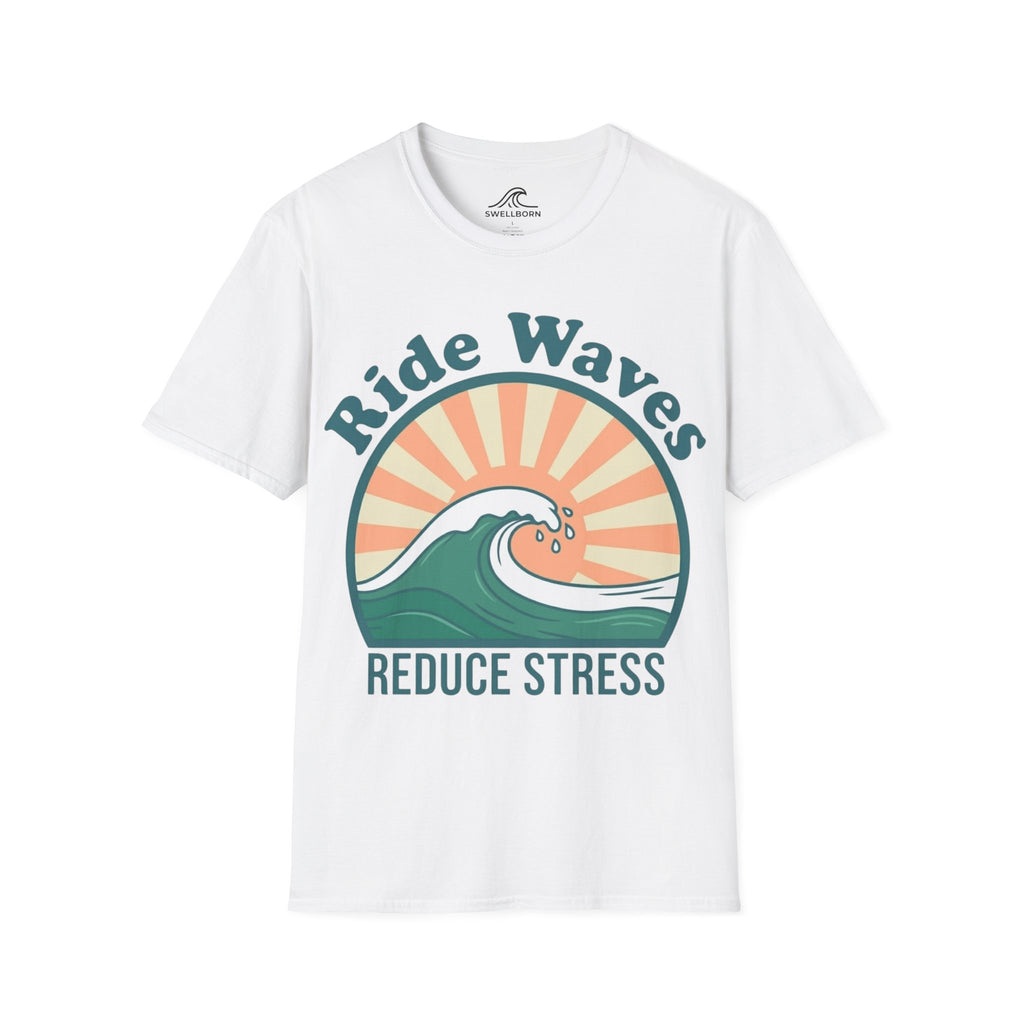 Ride Waves Reduce Stress T-Shirt
