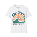 Ride Waves Reduce Stress T-Shirt