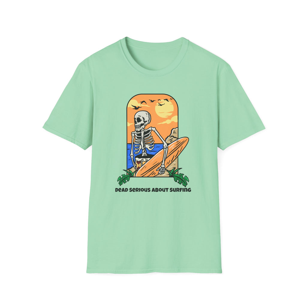 Dead Serious About Surfing T-Shirt