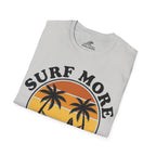Surf More Worry Less T-Shirt