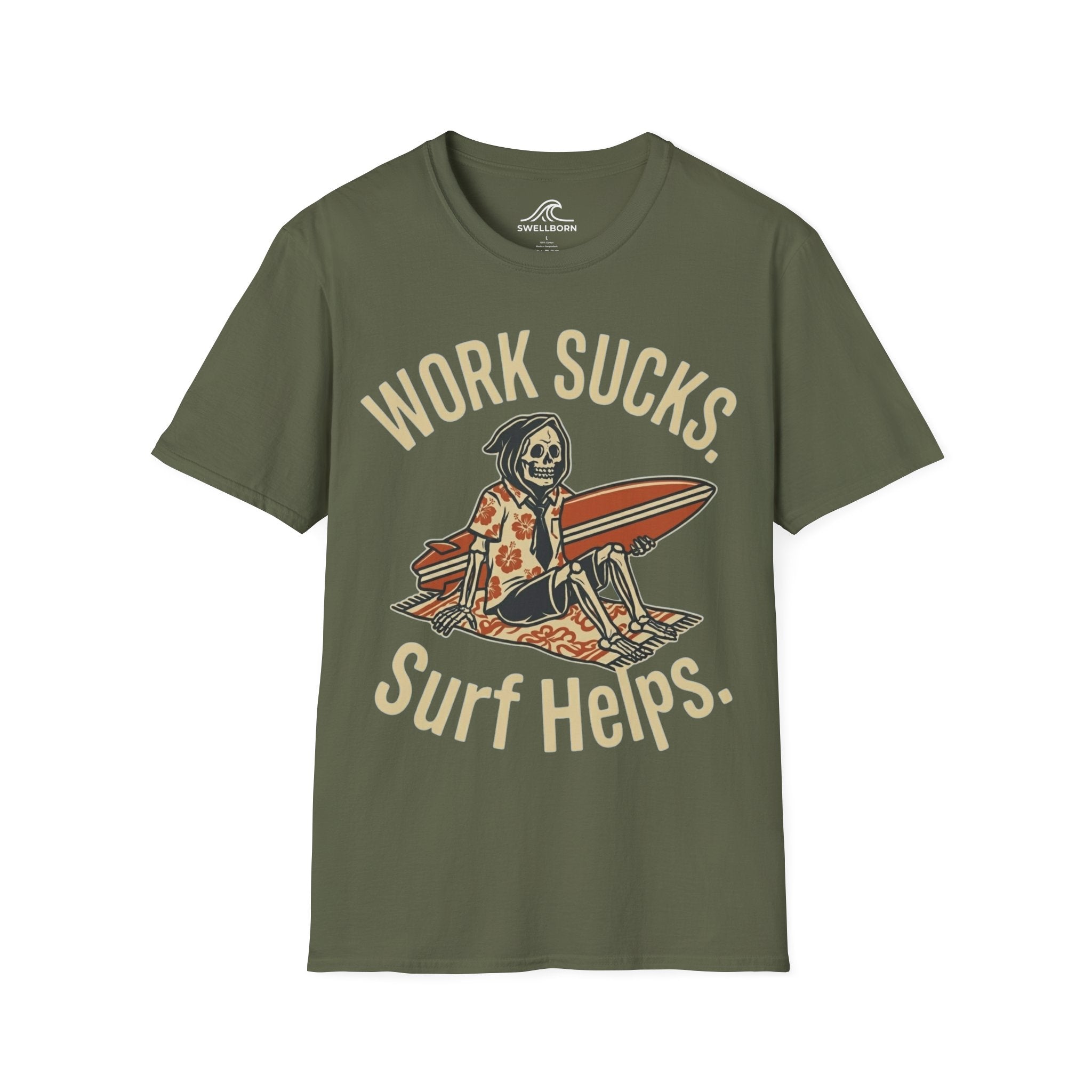 Work Sucks Surf Helps T-Shirt