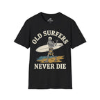 Old Surfers Never Die T-Shirt
